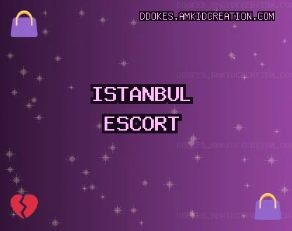 İstanbul Escort: Bahçelievler Escort, Beykoz Escort, Beyoğlu Escort